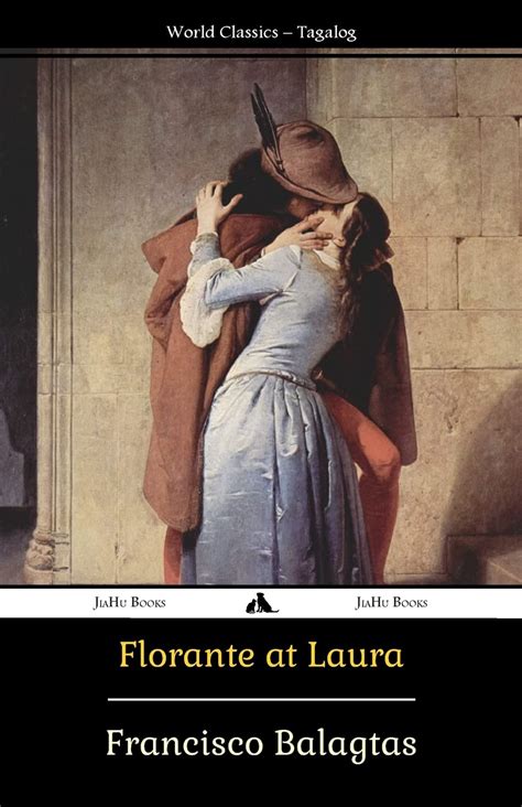 Florante at Laura (Tagalog Edition) by Francisco Balagtas.